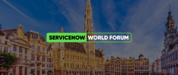 ServiceNow World Forum Brussels